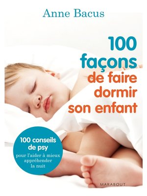 cover image of 100 façons de faire dormir son enfant